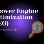 Answer Engine Optimization (AEO)