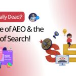 The Rise of AEO & the Future of Search